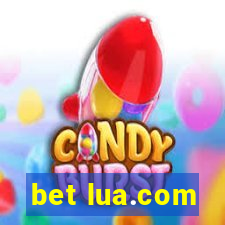 bet lua.com